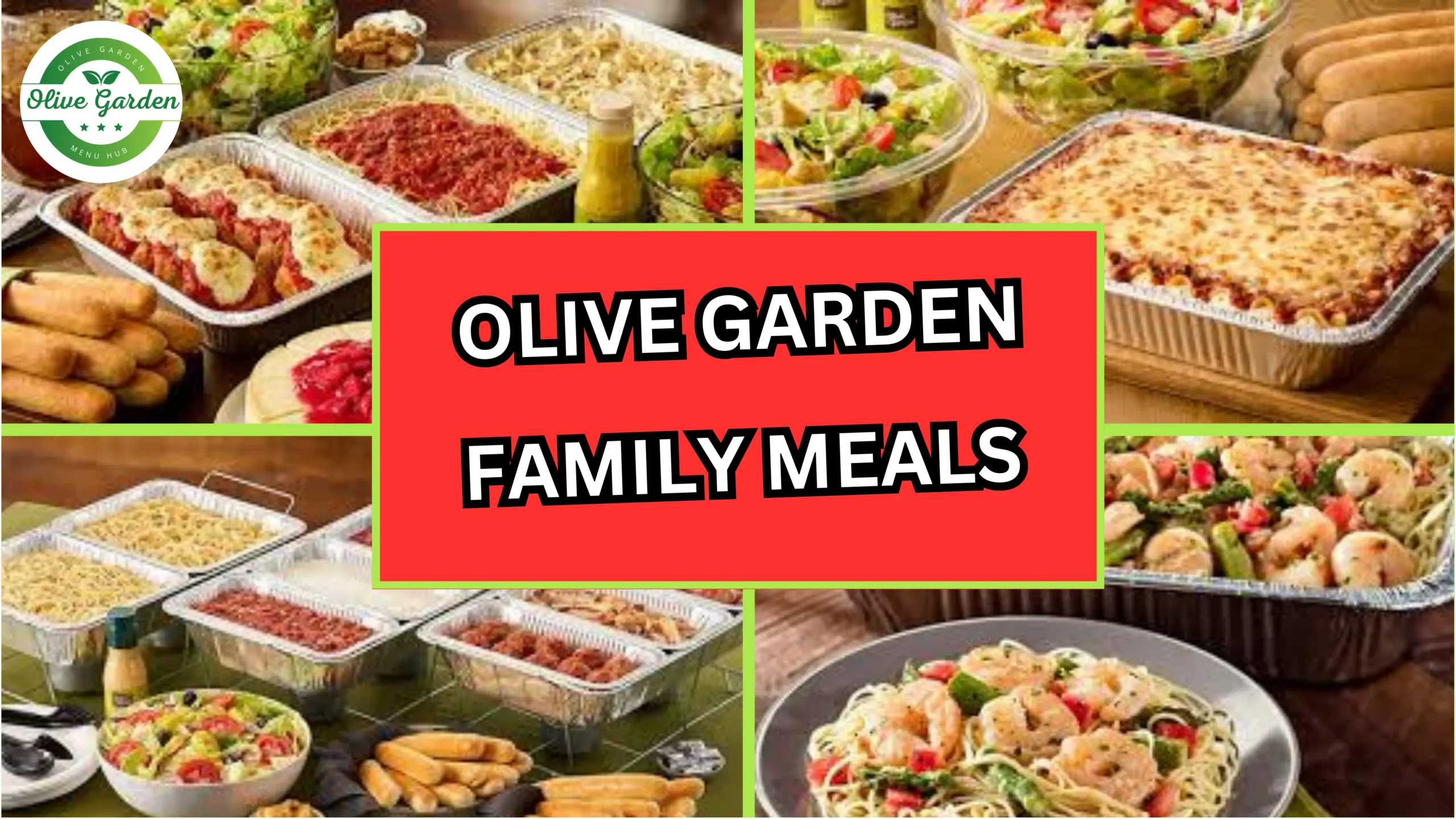 Olive Garden family meals menu and pricing