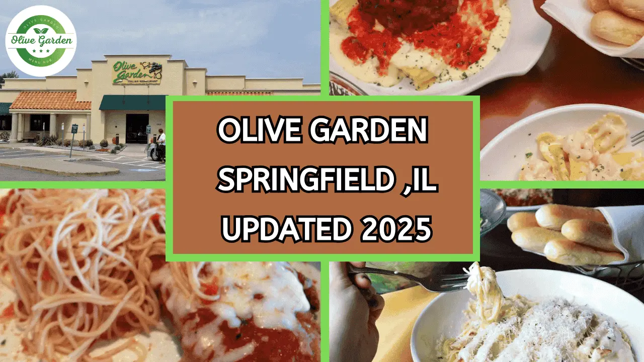 Olive Garden in Springfield,IL Updated 2025