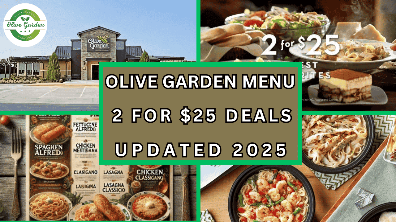 Olive Garden Menu 2 For $25 Updated 2025