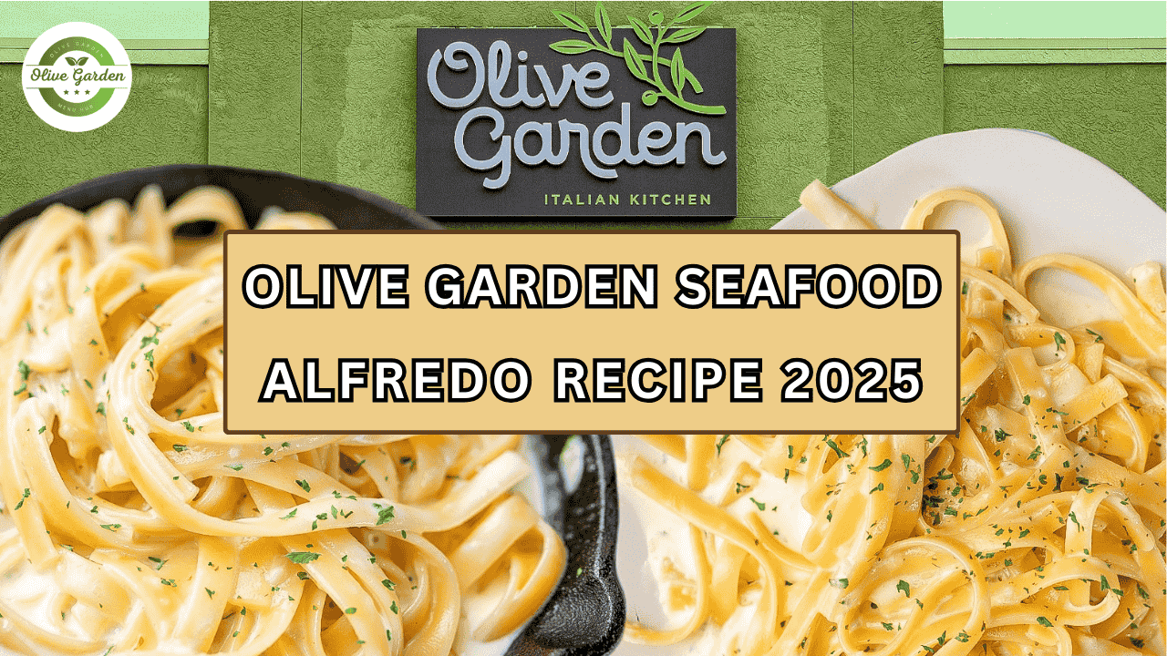 Olive Garden Seafood Alfredo Updated 2025