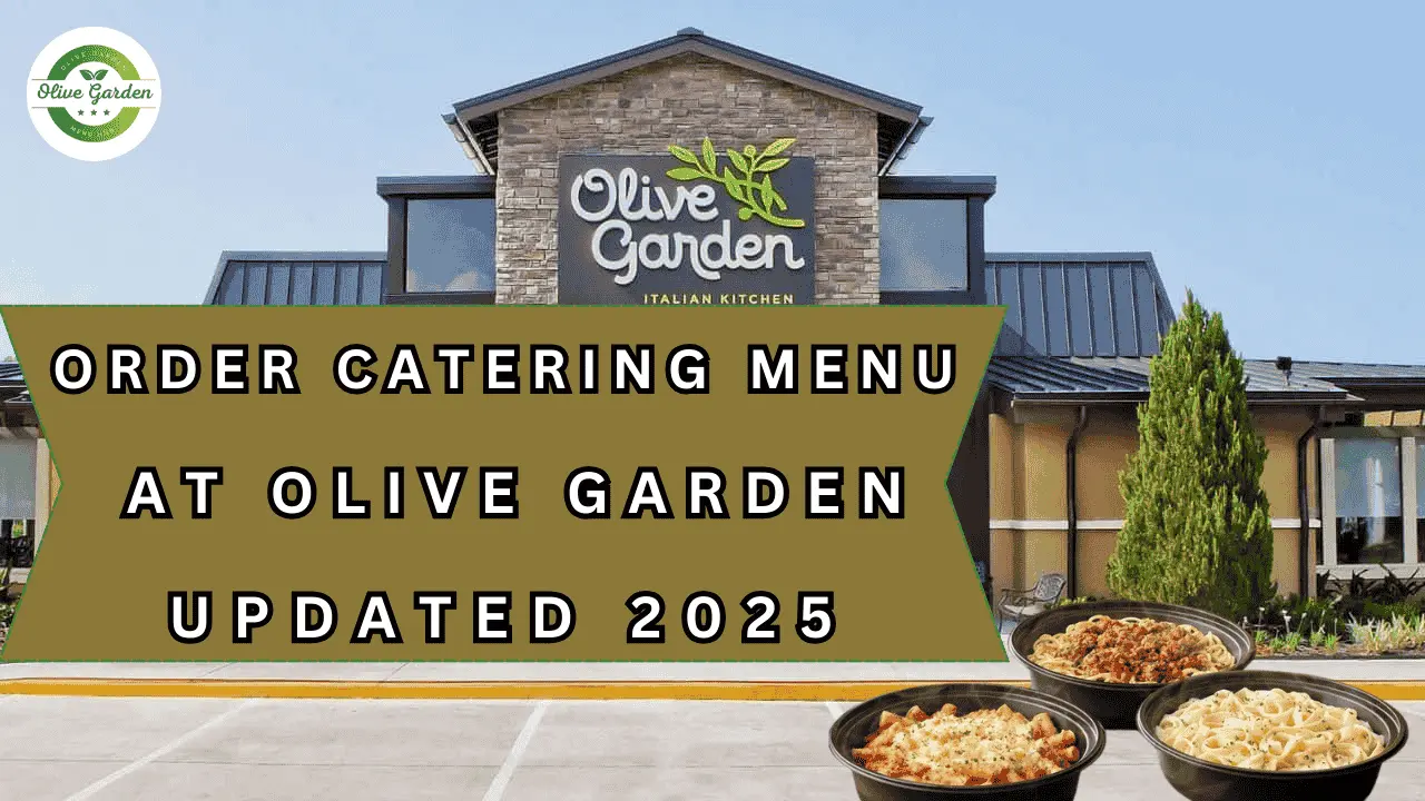 Order Olive Garden Catering in 2025