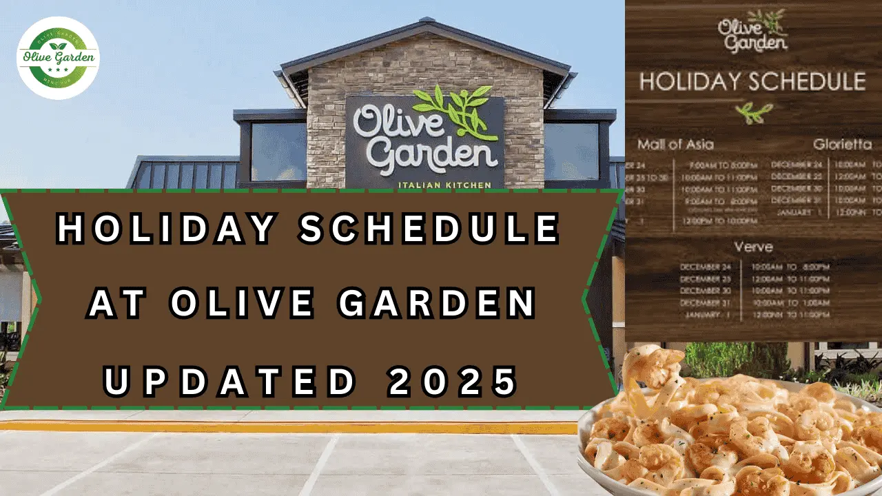 Olive Garden Schedule Updated 2025