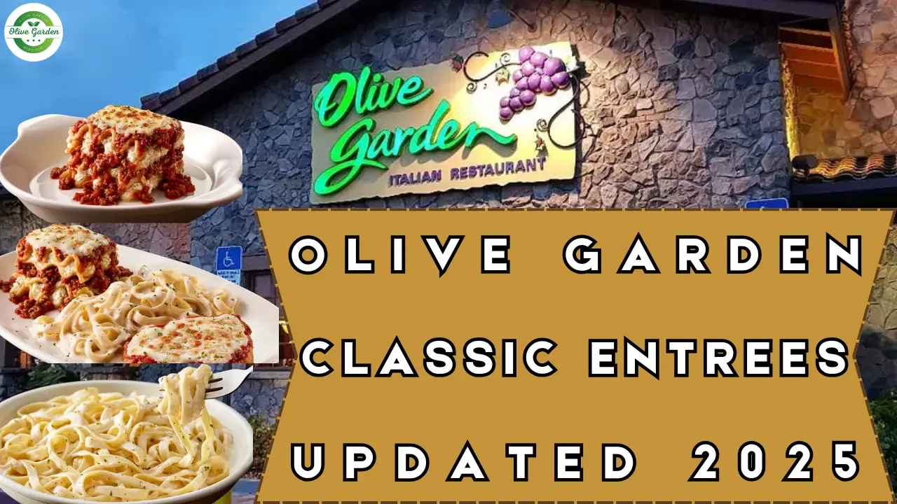 Olive Garden Classic Entrees Updated 2025